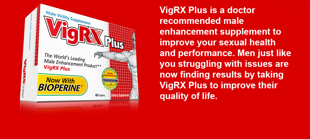 Male Enhancement Supplement VigRx Plus